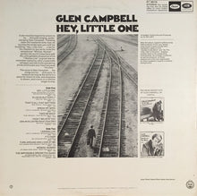Load image into Gallery viewer, Glen Campbell : Hey, Little One (LP, Album, Jac)