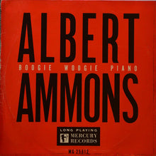 Load image into Gallery viewer, Albert Ammons : Boogie Woogie Piano (10")