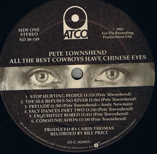 Load image into Gallery viewer, Pete Townshend : All The Best Cowboys Have Chinese Eyes (LP, Album)