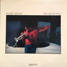 Laden Sie das Bild in den Galerie-Viewer, Freddie Hubbard : Ride Like The Wind (LP, Album)