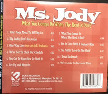 Laden Sie das Bild in den Galerie-Viewer, Ms. Jody : What You Gonna Do When the Rent Is Due ? (CD, Album)