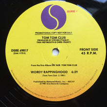 Load image into Gallery viewer, Tom Tom Club : Wordy Rappinghood (12", Promo)