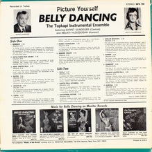 Load image into Gallery viewer, The Topkapi Instrumental Ensemble : Picture Yourself Belly Dancing (LP, Album)