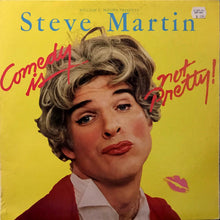 Load image into Gallery viewer, Steve Martin (2) : Comedy Is Not Pretty (LP, Album, Win)