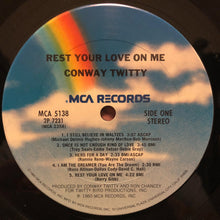 Load image into Gallery viewer, Conway Twitty : Rest Your Love On Me (LP, Album, Club)