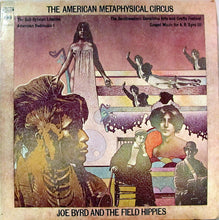 Load image into Gallery viewer, Joe Byrd And The Field Hippies : The American Metaphysical Circus (LP, Album, Ter)