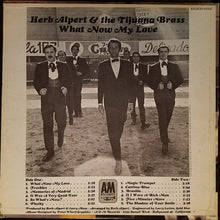 Load image into Gallery viewer, Herb Alpert & The Tijuana Brass : What Now My Love (LP, Album, Mon)