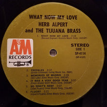 Load image into Gallery viewer, Herb Alpert & The Tijuana Brass : What Now My Love (LP, Album, Mon)