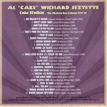 Load image into Gallery viewer, Al "Cake" Wichard Sextette* : Cake Walkin' The Modern Reccordings 1947-48 (CD, Comp)
