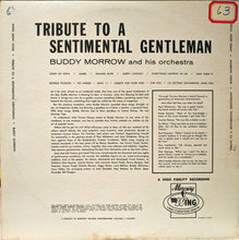 Load image into Gallery viewer, Buddy Morrow : Tribute To A Sentimental Gentleman (LP, Album)