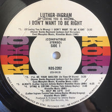 Load image into Gallery viewer, Luther Ingram : (If Loving You Is Wrong) I Don't Want To Be Right (LP, Album, MON)