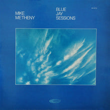 Load image into Gallery viewer, Mike Metheny : Blue Jay Sessions (LP, Album)