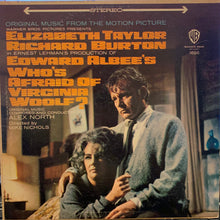 Load image into Gallery viewer, Alex North : Who's Affraid Of Virginia Wolf? (Original Music From The Motion Picture) (LP)