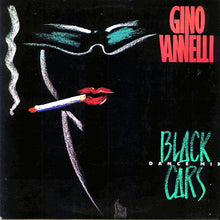 Laden Sie das Bild in den Galerie-Viewer, Gino Vannelli : Black Cars (Dance Mix) (12", Car)