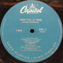 Laden Sie das Bild in den Galerie-Viewer, Marian McPartland : With You In Mind (LP, Album)