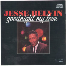 Laden Sie das Bild in den Galerie-Viewer, Jesse Belvin : Goodnight My Love (CD, Comp, RM)
