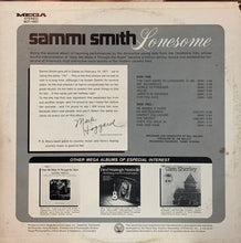 Load image into Gallery viewer, Sammi Smith : Lonesome (LP, Album)