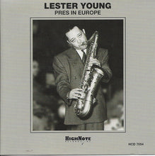 Charger l'image dans la galerie, Lester Young : Prez In Europe (CD, Album, Mono, RE)
