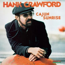 Charger l'image dans la galerie, Hank Crawford : Cajun Sunrise (CD, Album, RE)