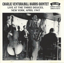Charger l'image dans la galerie, Charlie Ventura/Bill Harris Quintet : Live At The Three Deuces (CD, Comp)