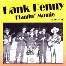 Charger l'image dans la galerie, Hank Penny : Flamin' Mamie 1938-1941 (CD, Comp)