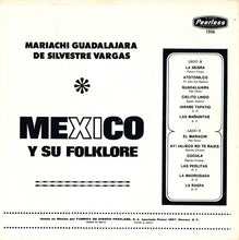 Load image into Gallery viewer, Mariachi Guadalajara De Silvestre Vargas : Mexico Y Su Folklore (LP, Album, RE)
