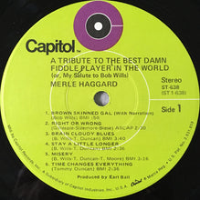 Charger l'image dans la galerie, Merle Haggard : A Tribute To The Best Damn Fiddle Player In The World (Or, My Salute To Bob Wills) (LP, Album, Win)