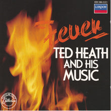 Load image into Gallery viewer, Ted Heath And His Music : Fever (CD, Album)