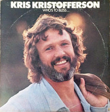Load image into Gallery viewer, Kris Kristofferson : Who's To Bless And Who's To Blame (LP, Album)