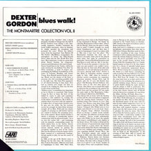 Load image into Gallery viewer, Dexter Gordon : Blues Walk! The Montmartre Collection Vol. II (LP, Album)