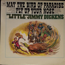 Load image into Gallery viewer, Little Jimmy Dickens : May The Bird Of Paradise Fly Up Your Nose (LP, Album, Mono)