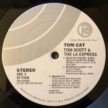 Laden Sie das Bild in den Galerie-Viewer, Tom Scott & The L.A. Express : Tom Cat (LP, Album, Pit)