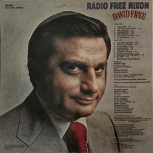 Charger l'image dans la galerie, David Frye : Radio Free Nixon (LP)