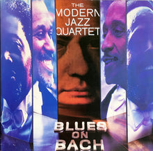 Load image into Gallery viewer, The Modern Jazz Quartet : Blues On Bach (LP, Album, RE, SP )
