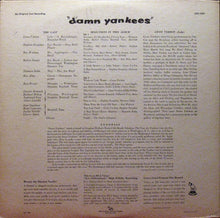 Laden Sie das Bild in den Galerie-Viewer, Gwen Verdon, Stephen Douglass, Ray Walston : Damn Yankees (An Original Cast Recording) (LP, Album, Mono)