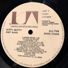 Charger l'image dans la galerie, Nitty Gritty Dirt Band : All The Good Times (LP, Album, Gat)