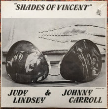 Charger l'image dans la galerie, Judy Lindsey & Johnny Carroll : Shades Of Vincent (LP, Album)