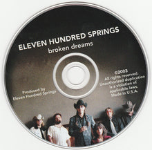 Laden Sie das Bild in den Galerie-Viewer, Eleven Hundred Springs featuring Kim Pendleton : Broken Dreams (CD, EP)