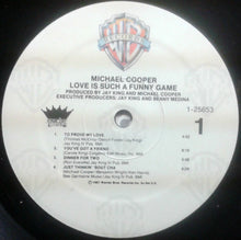 Load image into Gallery viewer, Michael Cooper : Love Is Such A Funny Game (LP, Album)