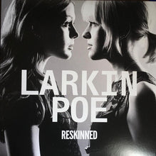 Load image into Gallery viewer, Larkin Poe : Reskinned (LP, Album)