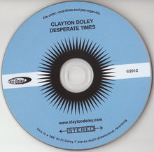 Load image into Gallery viewer, Clayton Doley : Desperate Times (CD, Album, Dig)