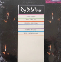Load image into Gallery viewer, Rey De La Torre : Music For Two Guitars / Music For One Guitar (LP, Album, RP)