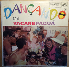 Load image into Gallery viewer, Dùo Brasileno Yacarepagua* : Dancando Com Yacarepaguá (LP, Album, Mono)
