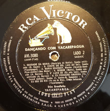 Load image into Gallery viewer, Dùo Brasileno Yacarepagua* : Dancando Com Yacarepaguá (LP, Album, Mono)