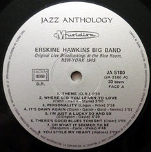 Load image into Gallery viewer, Erskine Hawkins Big Band* : Original Broadcast Performances Live At The "Blue Room", New York May 1945 (LP, Album, RE)