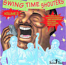 Load image into Gallery viewer, Various : Swing Time Shouters Volume 2 (CD, Comp)