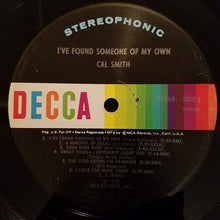 Load image into Gallery viewer, Cal Smith : I've Found Someone Of My Own (LP, Album)