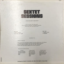 Load image into Gallery viewer, John & Jerry Case Sextet : Sextet Sessions (LP, Album)
