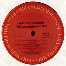 Load image into Gallery viewer, Walter Jackson : Tell Me Where It Hurts (LP, Album)