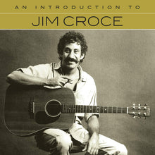 Load image into Gallery viewer, Jim Croce : An Introduction To Jim Croce (CD, Comp)